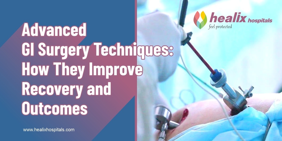 Advanced Gastrointestinal Surgery Techniques: How They Improve Recovery and Outcomes